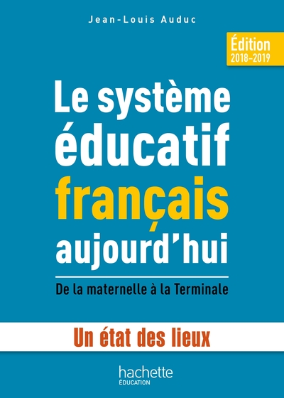 SYSTEME EDUCATIF FRANCAIS AUJOURD´HUI