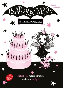 ISADORA MOON FETE SON ANNIVERSAIRE