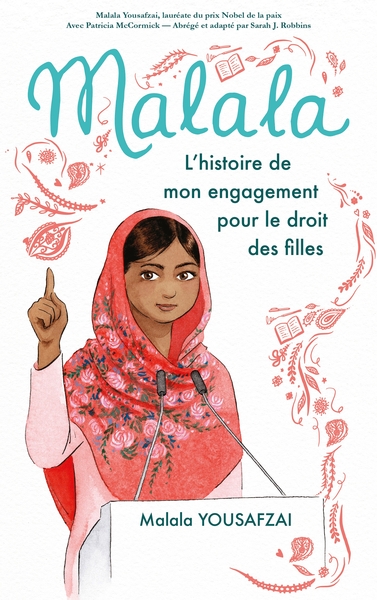 MALALA - L´HISTOIRE DE MON ENGAGEMENT POUR LE DROIT DES FILLES