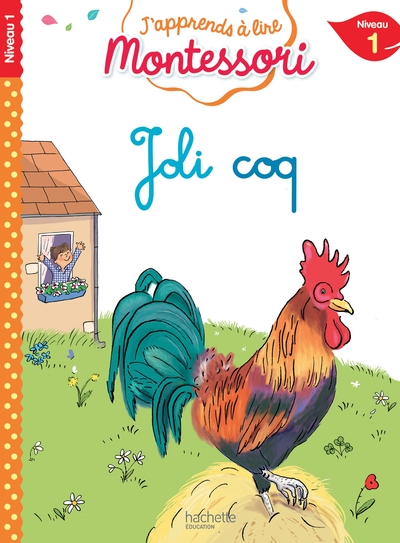 JOLI COQ, NIVEAU 1 - J´APPRENDS A LIRE MONTESSORI