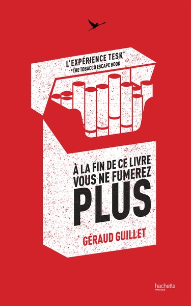 A LA FIN DE CE LIVRE VOUS NE FUMEREZ PLUS - L´EXPERIENCE TESK