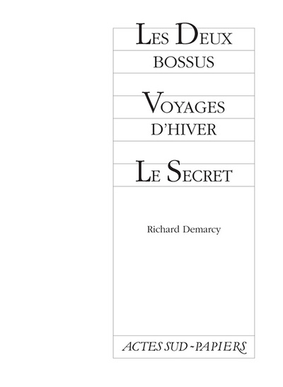 DEUX BOSSUS - VOYAGES D'HIVER - LE SECRET - THEATRE DES JEUNES ANNEES