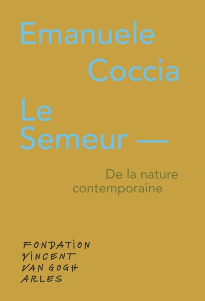 SEMEUR  DE LA NATURE CONTEMPORAINE - THE SOWER  ON CONTEMPORARY ART