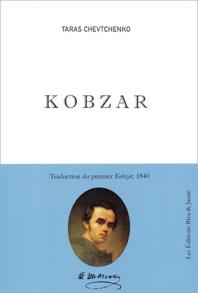 KOBZAR [LE PREMIER KOBZAR, 1840] TRADUIT DE L´UKRAINIEN