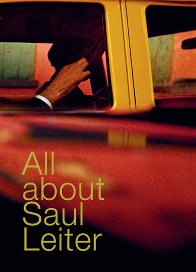 ALL ABOUT SAUL LEITER
