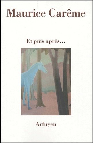 ET PUIS APRES