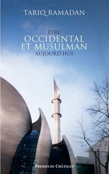 ETRE OCCIDENTAL ET MUSULMAN AUJOURD´HUI