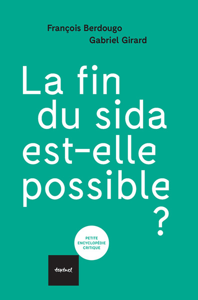 FIN DU SIDA EST-ELLE POSSIBLE ?