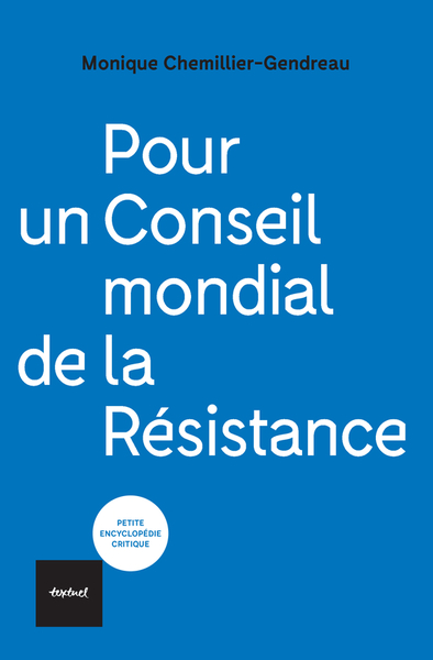 POUR UN CONSEIL MONDIAL DE LA RESISTANCE
