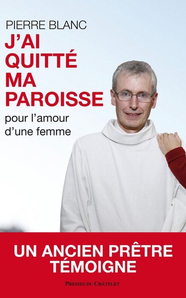 J´AI QUITTE MA PAROISSE