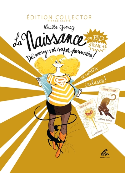 NAISSANCE EN BD - TOME 1 - EDITION COLLECTOR - DECOUVREZ VOS SUPER POUVOIRS !