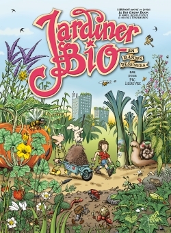 JARDINER BIO EN BANDES DESSINEES