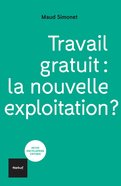 TRAVAIL GRATUIT LA NOUVELLE EXPLOITATION