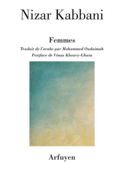 FEMMES - POSTFACE DE VENUS KHOURY-GHATA