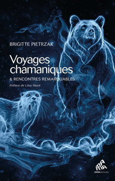 VOYAGES CHAMANIQUES & RENCONTRES REMARQUABLES