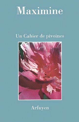 CAHIER DE PIVOINES