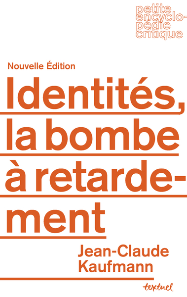 IDENTITES, LA BOMBE A RETARDEMENT (NE)
