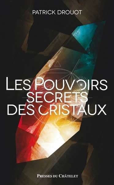 POUVOIR SECRET DES CRISTAUX