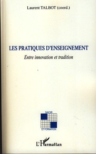 PRATIQUES D´ENSEIGNEMENT ENTRE INNOVATION ET TRADITION