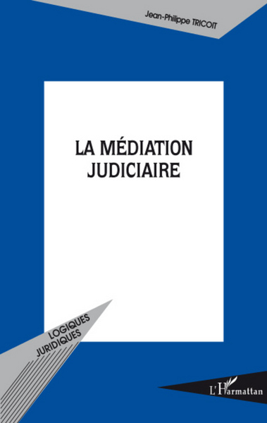 MEDIATION JUDICIAIRE