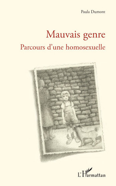MAUVAIS GENRE PARCOURS D´UNE HOMOSEXUELLE