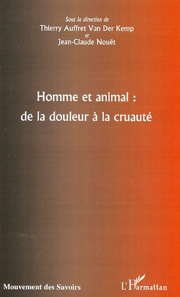 HOMME ET ANIMAL DE LA DOULEUR A LA CRUAUTE