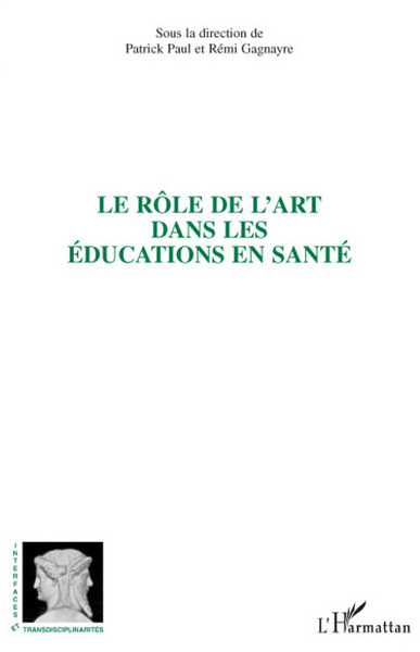 ROLE DE L´ART DANS LES EDUCATIONS EN SANTE