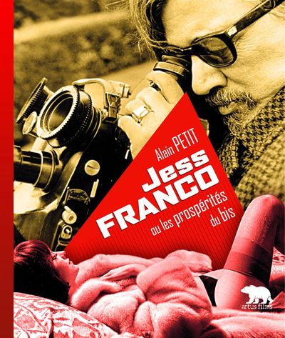 JESS FRANCO - OU LES PROSPERITES DU BIS
