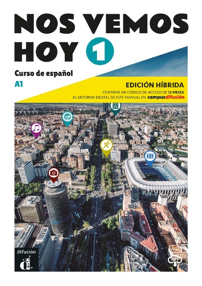 NOS VEMOS HOY 1 - LIVRE DE L´ELEVE - ED. HYBRIDE