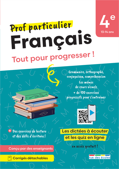 PROF PARTICULIER - FRANCAIS 4E - TOUT POUR PROGRESSER !