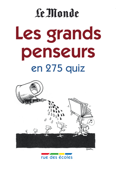GRANDS PENSEURS EN 275 QUIZ (LES)