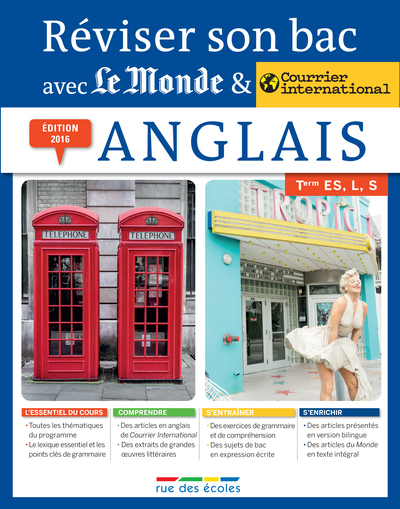 REVISER SON BAC AVEC LE MONDE ANGLAIS TERM. ES L S  ED. 2016