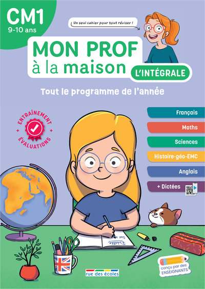 MON PROF A LA MAISON - L´INTEGRALE CM1 - UN TOUT-EN-UN INDISPENSABLE, CONFORME AU NOUVEAU PROGRAMME