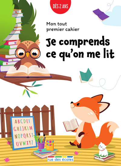 MON TOUT PREMIER CAHIER - JE COMPRENDS CE QU´ON ME LIT, DES 2 ANS - DES ACTIVITES EN GRAND FORMAT PO