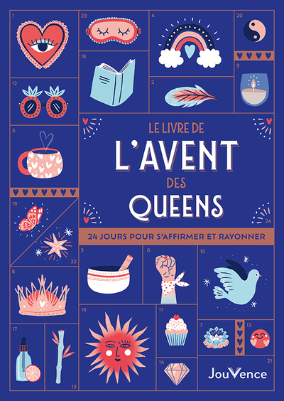 LE LIVRE DE L´AVENT DES QUEENS - 24 JOURS POUR S´AFFIRMER ET RAYONNER