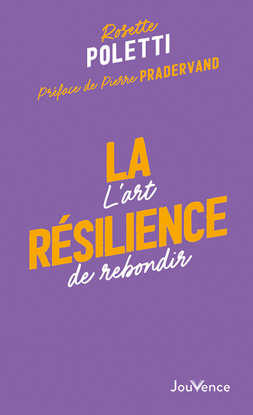 LA RESILIENCE - L´ART DE REBONDIR