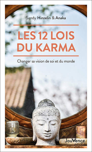 LES 12 LOIS DU KARMA (POCHE) - CHANGER SA VISION DE SOI ET DU MONDE