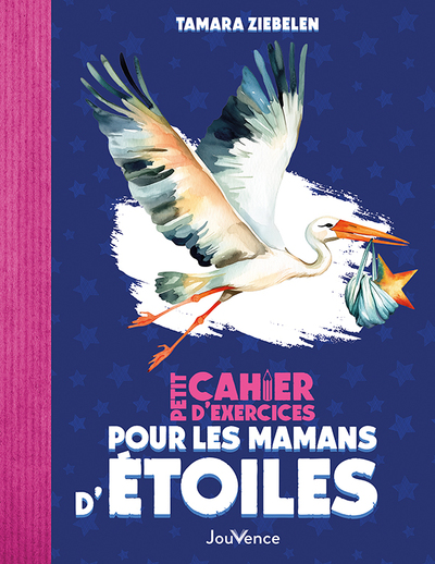 PETIT CAHIER DEXERCICES POUR LES MAMANS D´ETOILES
