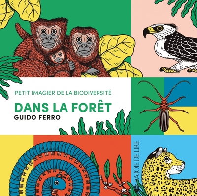 DANS LA FORET - PETIT IMAGIER DE LA BIODIVERSITE