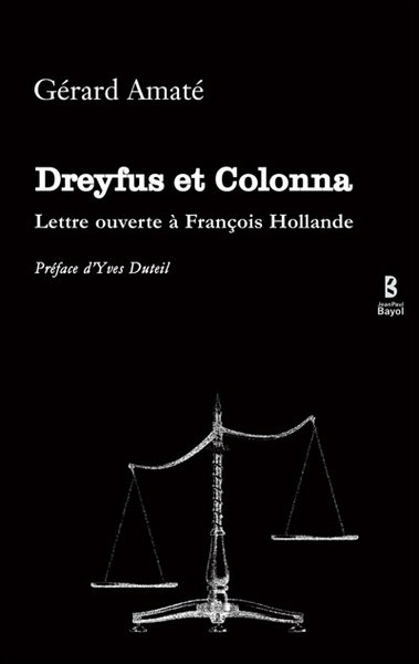 DREYFUS ET COLONNA LETTRE OUVERTE A FRANCOIS HOLLANDE