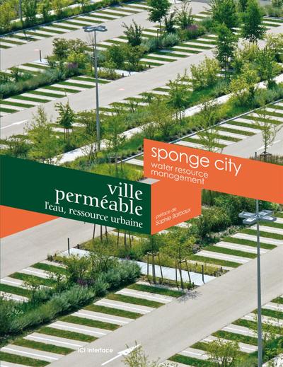 VILLE PERMEABLE  L EAU  RESSOURCE URBAINE