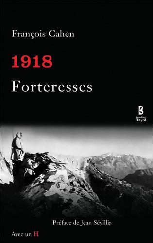 1918 FORTERESSES