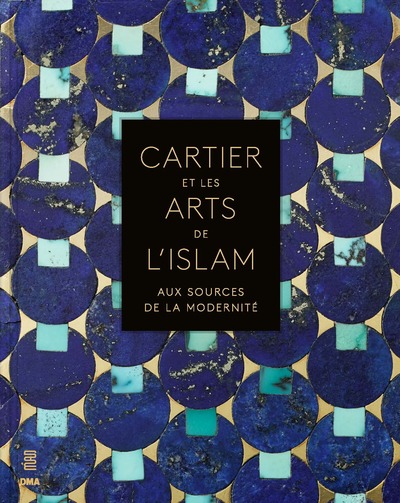 CARTIER ET LES ARTS DE L´ISLAM. AUX SOURCES DE LA MODERNITE - ILLUSTRATIONS