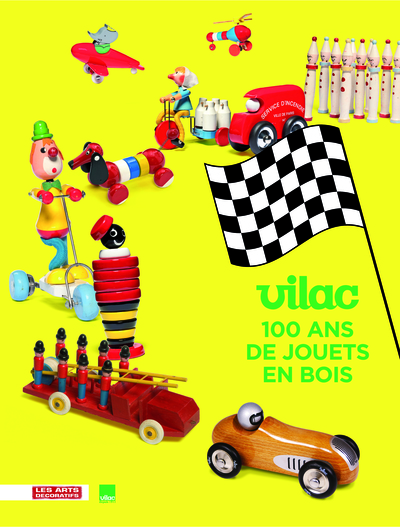 VILAC 100 ANS DE JOUETS EN BOIS
