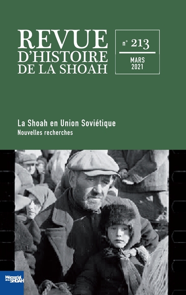 REVUE D´HISTOIRE DE LA SHOAH N  213 - LA SHOAH EN UNION SOVIETIQUE / SPOLIA