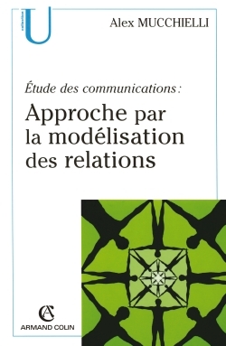 ETUDE DES COMMUNICATIONS : APPROCHE PAR LA MODELISATION DES RELATIONS