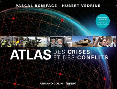 ATLAS DES CRISES ET DES CONFLITS