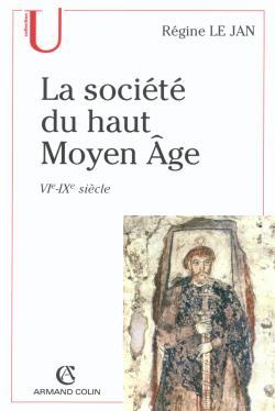 SOCIETE DU HAUT MOYEN AGE