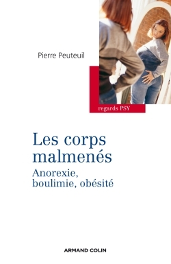 CORPS MALMENES - ANOREXIE, BOULIMIE, OBESITE