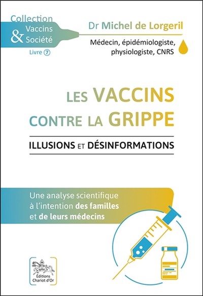 VACCINS CONTRE LA GRIPPE - ILLUSIONS ET DESINFORMATIONS